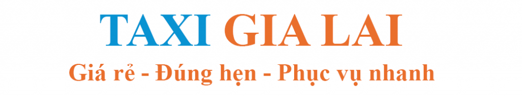 Taxi Gia Lai Giá Rẻ